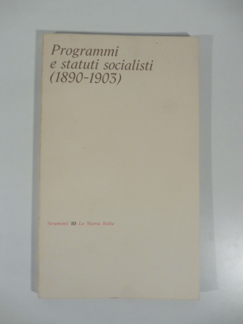 Programmi e  statuti socialisti (1890-1903)